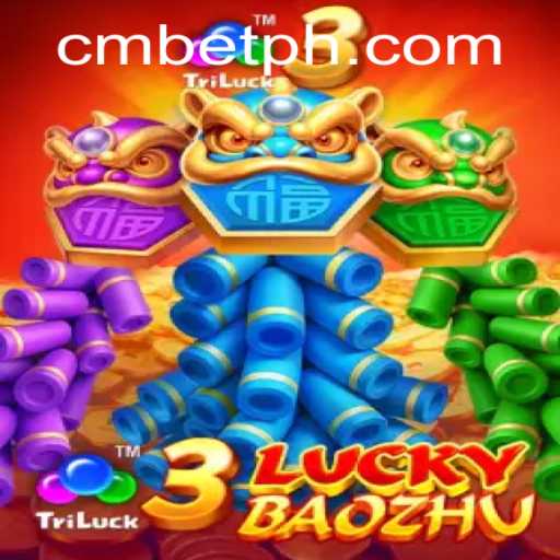 Explore the Excitement of 3LuckyBaozhu and Discover CMBET