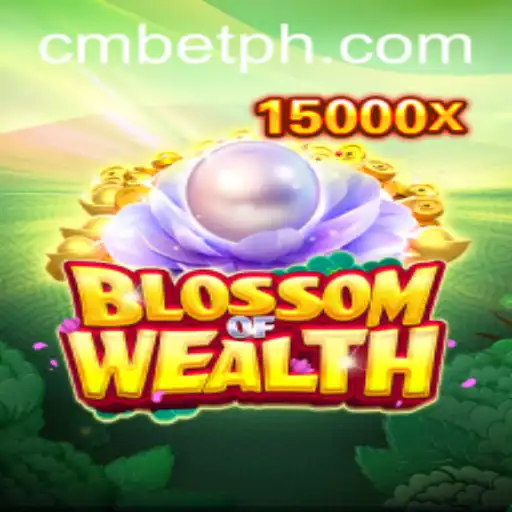 BlossomofWealth: Discover the Exciting World of CMBET
