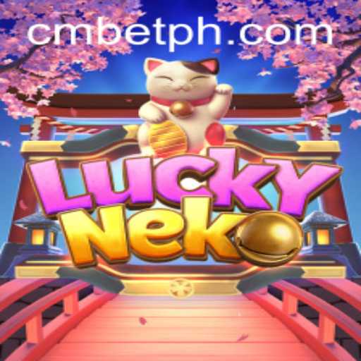 Exploring LuckyNeko: An Immersive Gaming Experience with CMBET